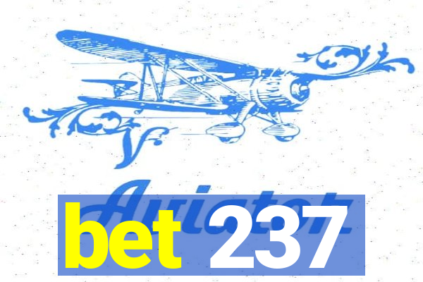 bet 237